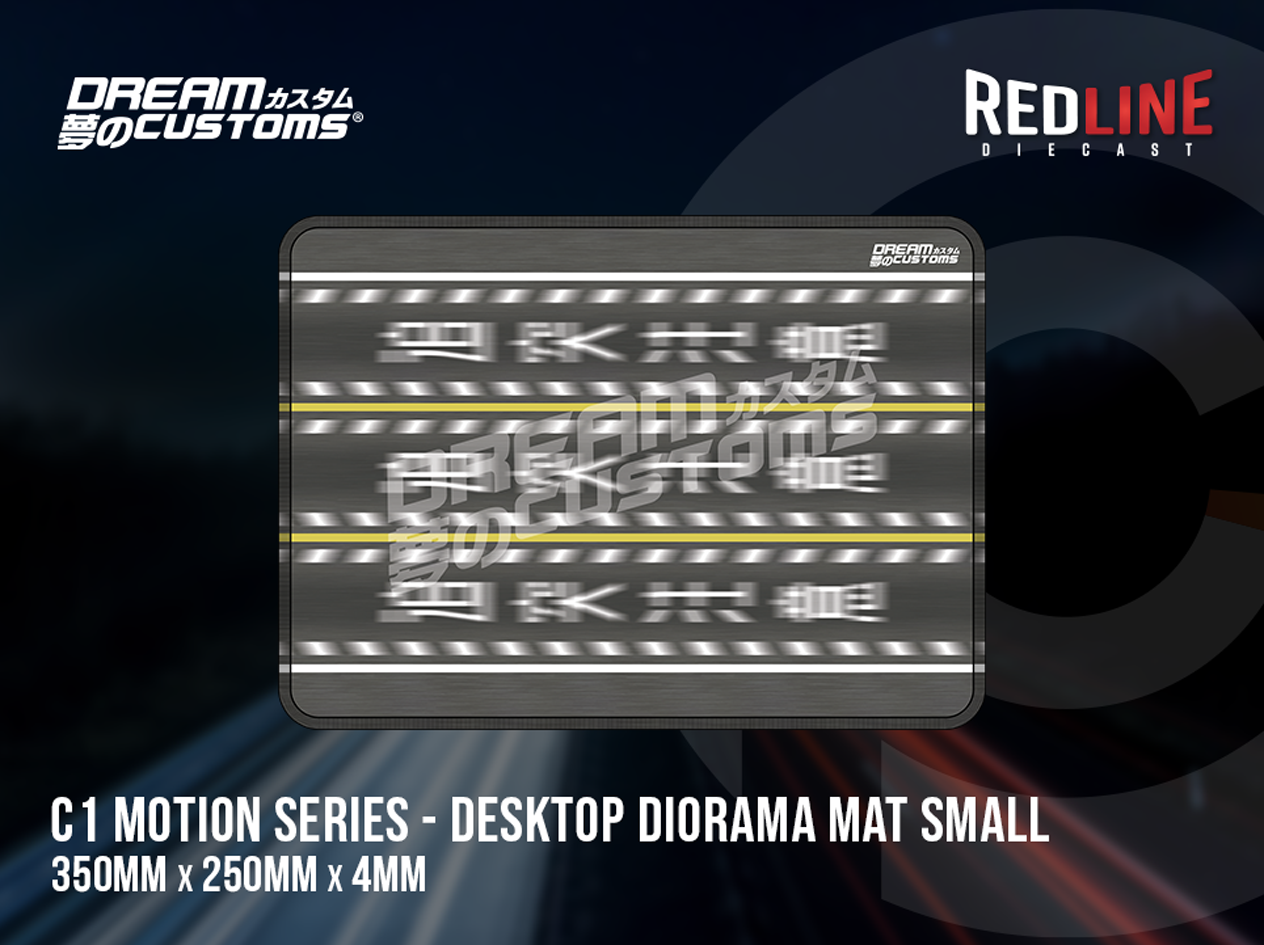 Dream Customs Small Diorama Mat - C1 Motion Series